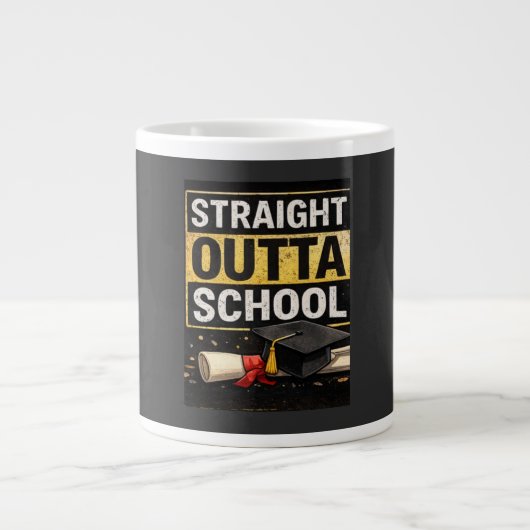 Straight Outta School Graduation Shirt ジャンボコーヒーマグカップ (正面)