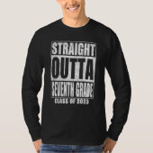 Straight Outta Seventh Grade Graduation 2023  7th  Tシャツ (正面)