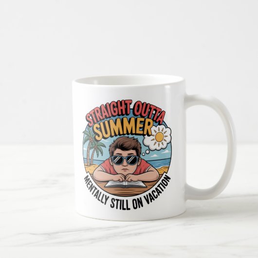 Straight Outta Summer  Funny Back to School コーヒーマグカップ (右)