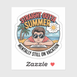 Straight Outta Summer – Funny Student Life Vinyl  シール
