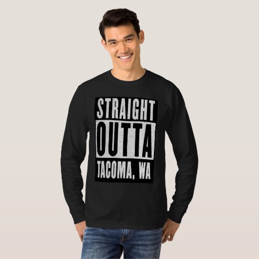 Straight Outta TACOMA WASHINGTON Home Tシャツ (正面フル)