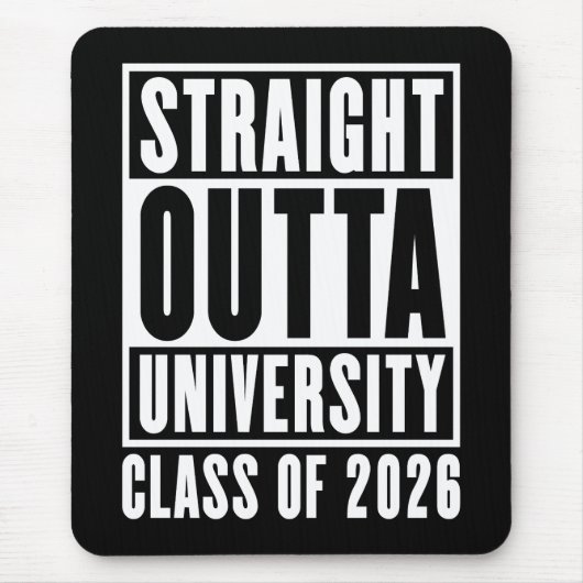 Straight Outta University Class of 2026 マウスパッド (正面)