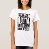 Straight Outta University Class of 2026 Tシャツ (正面)