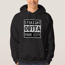 Straight Outta Your City パーカ