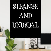 Strange and Unusual Gothic Quote Design ポスター (ホームオフィス)