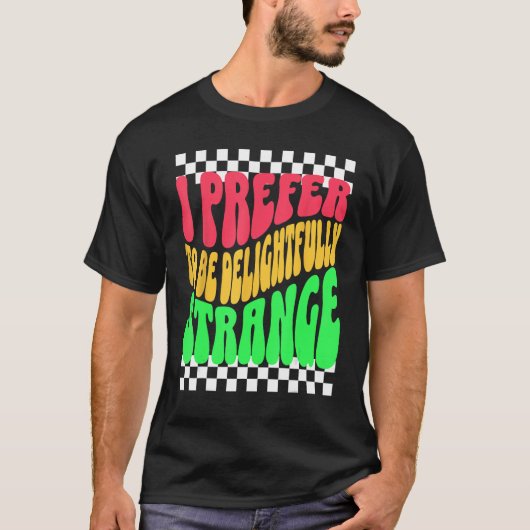 Strange Weird Friends Humorous Odd Checkerboard Re Tシャツ (正面)