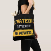 strategic patience is power. philosophical quotes トートバッグ (クローズアップ)