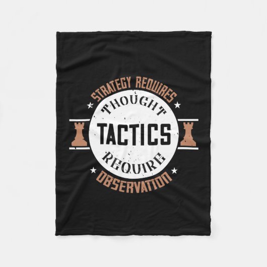 Strategy Requires Thought, Tactics Require Observa フリースブランケット (正面)