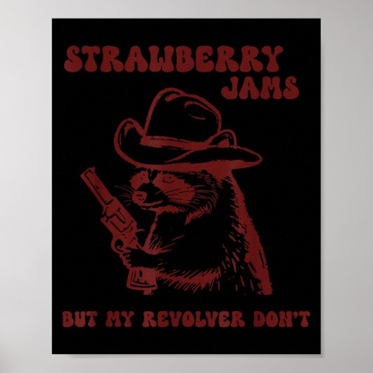Strawberry Jams My Revolver Don't Funny Raccoon Co ポスター (正面)