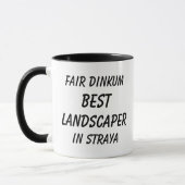 Strayaの最高のFair Dinkum LANDSCAPER マグカップ (左)