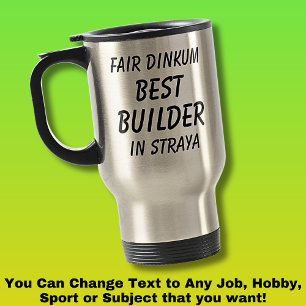 StrayaのFair Dinkum 最高の BUILDER トラベルマグ