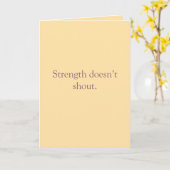 Strength Doesn’t Shout – Folded Greeting Card カード (黄色い花)