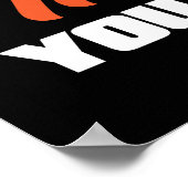 Strength Doesn't come From What You Can Do It Come ポスター (角)