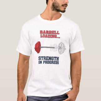 Strength In Progress | バーベルロード中 フィットネス Tシャツ
