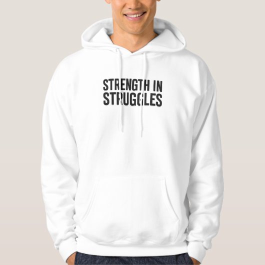 Strength in Struggles Grunge Hoodie パーカ (正面)