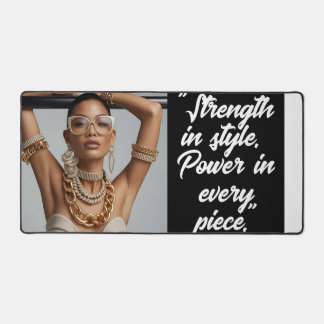 "Strength in Style. Power in Every PIece." Deskmat デスクマット