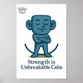 Strength  is Unbreakable Calm- Motivational Poster ポスター (正面)