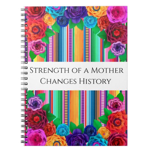 "Strength of a Mother Changes History" - Journal ノートブック (正面)
