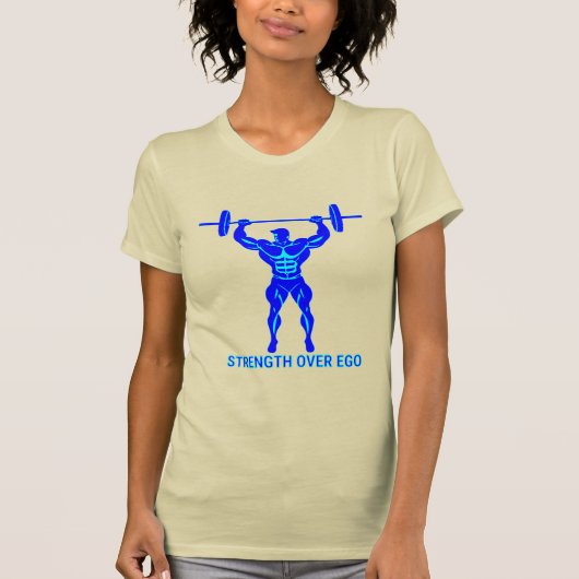 Strength Over Ego - Bodybuilding and Powerlifting Tシャツ (正面)