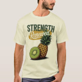 Strength Renewed Pineapple Kiwi Retro Shirt Tシャツ (正面)