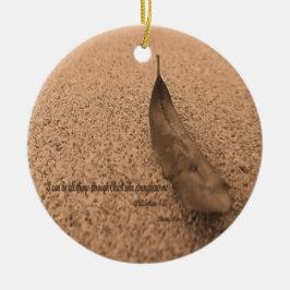 Strength Through Christ Phil 4:13聖なる書物、 経典 セラミックオーナメント