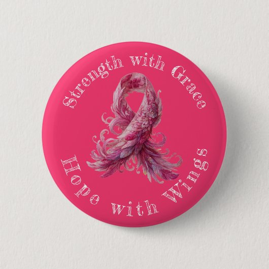 Strength with Grace – Breast Cancer Awareness  缶バッジ (正面)