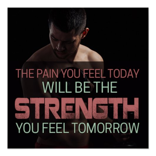 Strength You Feel Tomorrow Motivational Poster ポスター (正面)