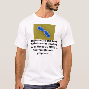 strep1の連鎖球菌- pyogenes -肉eati… tシャツ