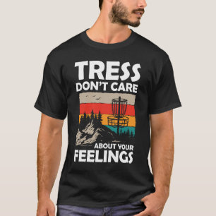 Stressあなたの気に感覚についてない – ディスクゴルフ tシャツ