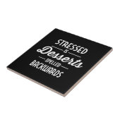 stressed後方に綴られるデザートです タイル (側面)