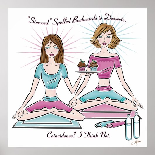 Stressed BackwardsはDessertsポスター ポスター (正面)