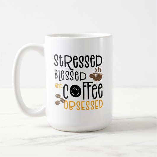 Stressed Blessed and Coffee Obsessed, コーヒーマグカップ (左)