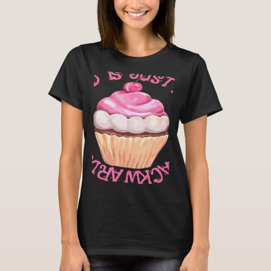 Stressed Is Just Desserts Backwards Cupcake Tシャツ (正面)