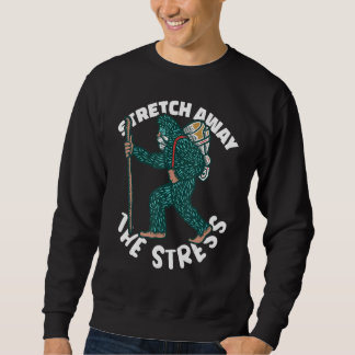 Stretch away the Stress Climber Rock Climbing Boul スウェットシャツ