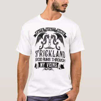 STRICKLAND Blood Runs Through My Veins Tシャツ