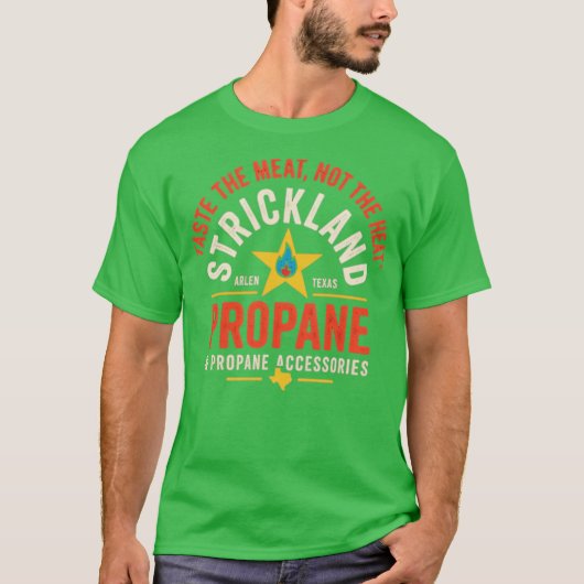 Strickland Propane + プロパングッズ Tシャツ (正面)