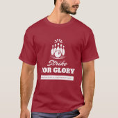 Strike for Glory - Bold Bowling Themed | Perfect  Tシャツ (正面)