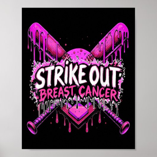 Strike Out Breast Cancer Baseball Softball Drip Ho ポスター (正面)