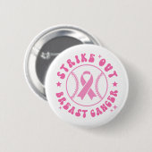 Strike Out Breast Cancer Pink Ribbon Awareness 缶バッジ (正面&裏面)