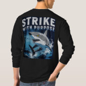 Strike With Purpose – Shark Motivation Shirt Tシャツ (裏面)