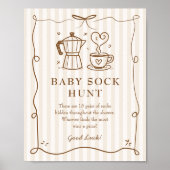 Stripe Baby is Brewing Coffee Baby Sock Hunt Sign ポスター (正面)