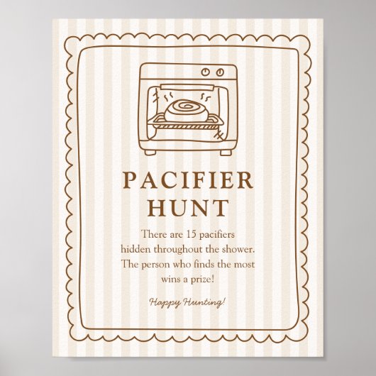 Stripe Bun in the Oven Pacifier Hunt Game Sign ポスター (正面)