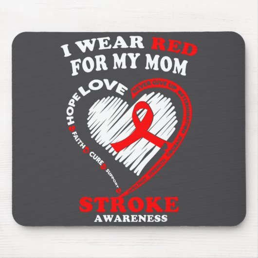 Stroke Awareness - I Wear Red For My Mom  マウスパッド (正面)