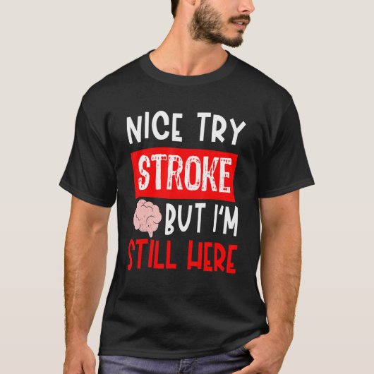 Stroke Survivor  Get Well Recovery Tシャツ (正面)