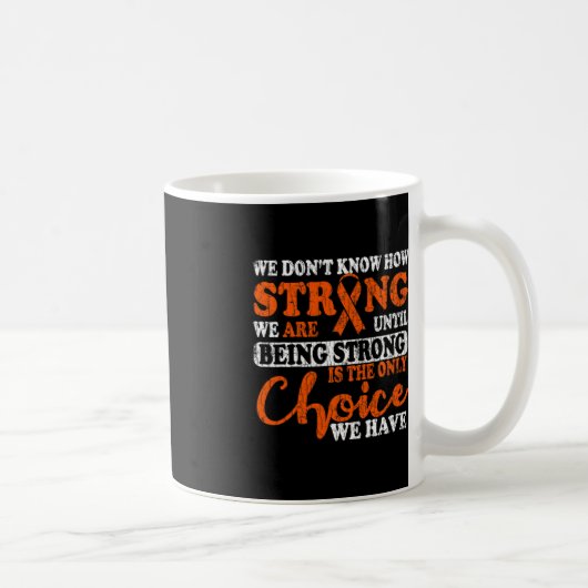 Strongは唯一の選択肢である白血病認識度グラフ コーヒーマグカップ (右)