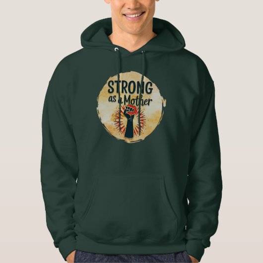 Strong as a Mother – Feminine Power Design パーカ (正面)