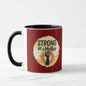 Strong as a Mother – Feminine Power Design マグカップ (左)