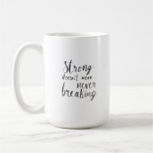 Strong doesn't mean never breaking コーヒーマグカップ (左)