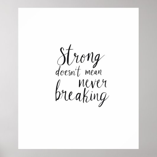 Strong doesn't mean never breaking ポスター (正面)