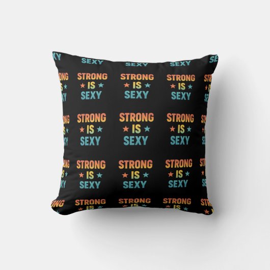 Strong Is Sexy Bold Typography Gym Motivation Art クッション (正面)